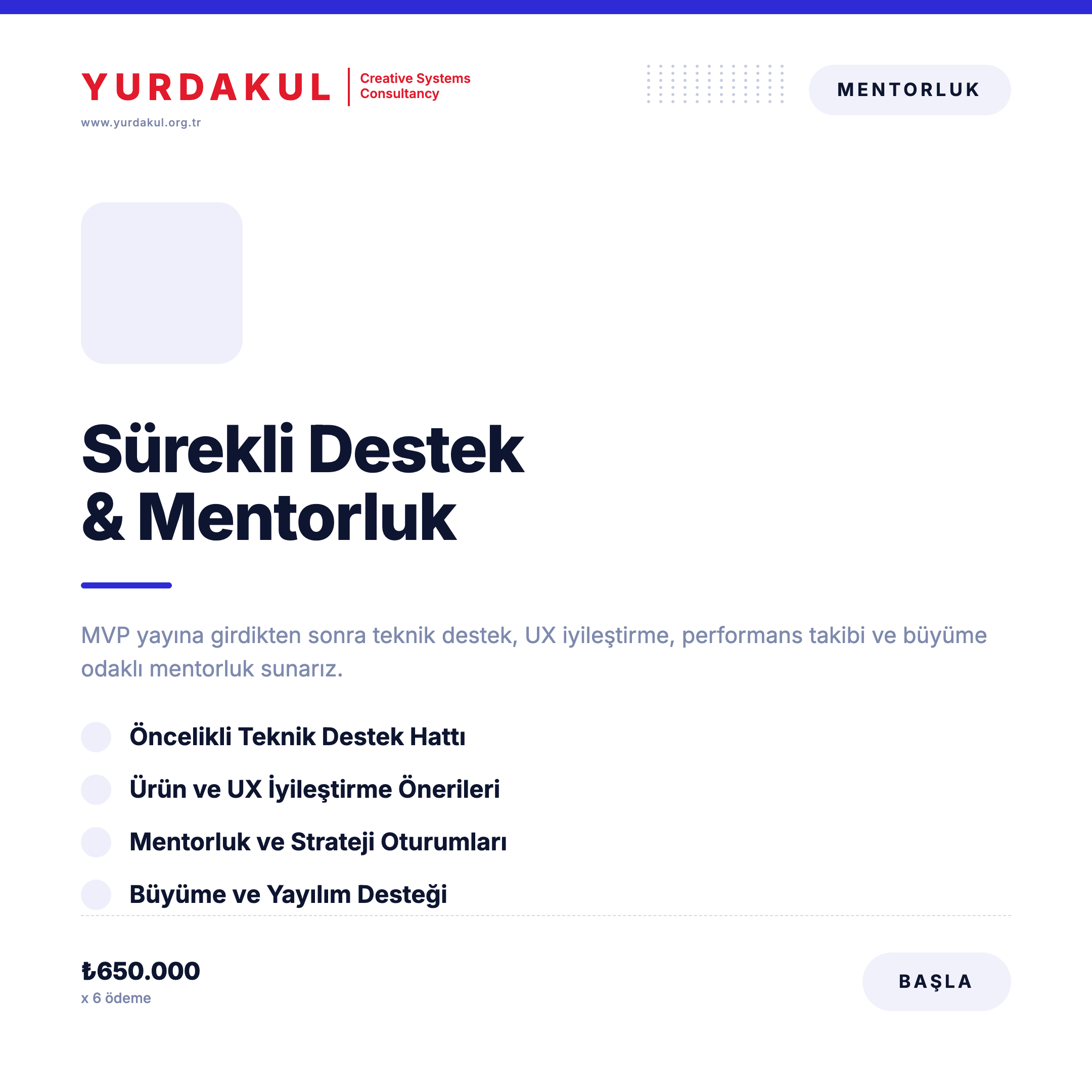 5. Adım : Sürekli Destek & Mentorluk