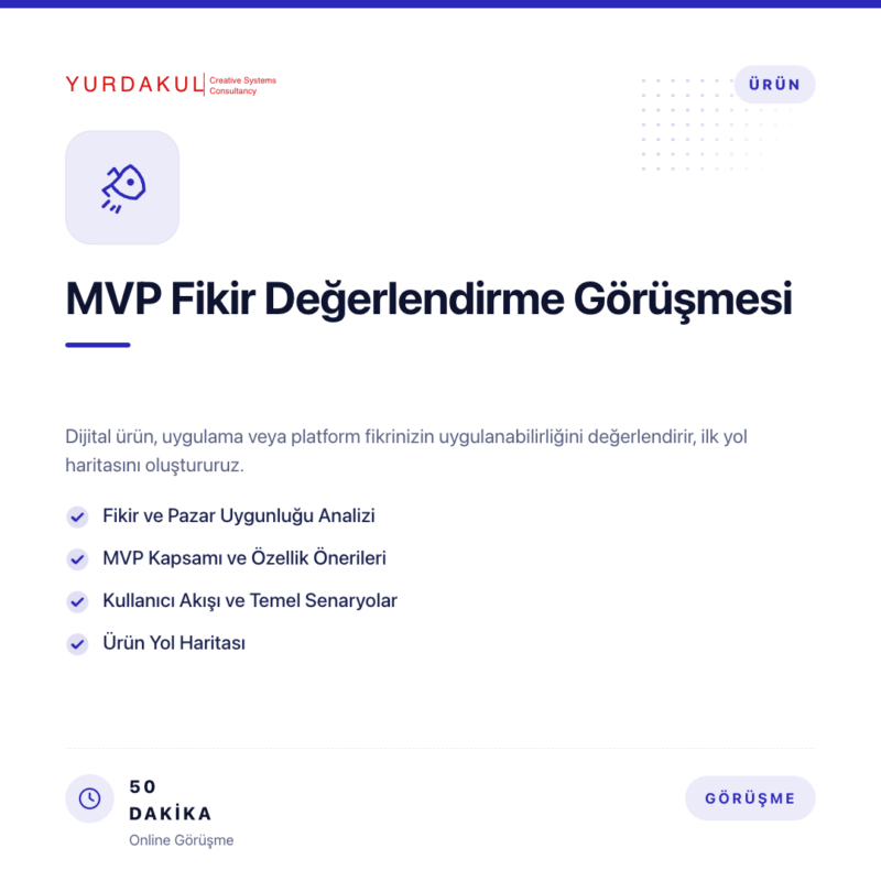 MVP Fikir Değerlendirme Görüşmesi